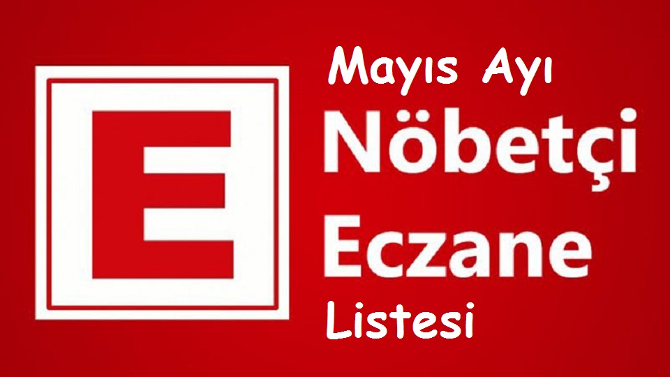 eğirdir haber,akın gazetesi,egirdir haberler,son dakika,Mayıs Ayı Nöbet Listesi