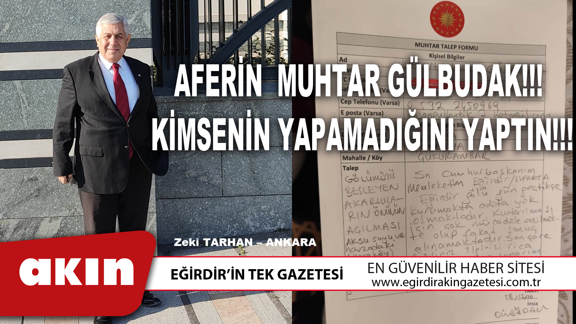 eğirdir haber,akın gazetesi,egirdir haberler,son dakika, AFERİN  MUHTAR GÜLBUDAK!!! KİMSENİN YAPAMADIĞINI YAPTIN!!!