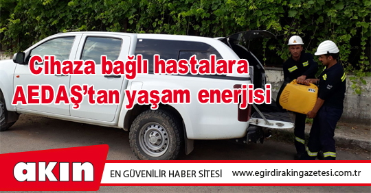 Cihaza bağlı hastalara AEDAŞ’tan yaşam enerjisi