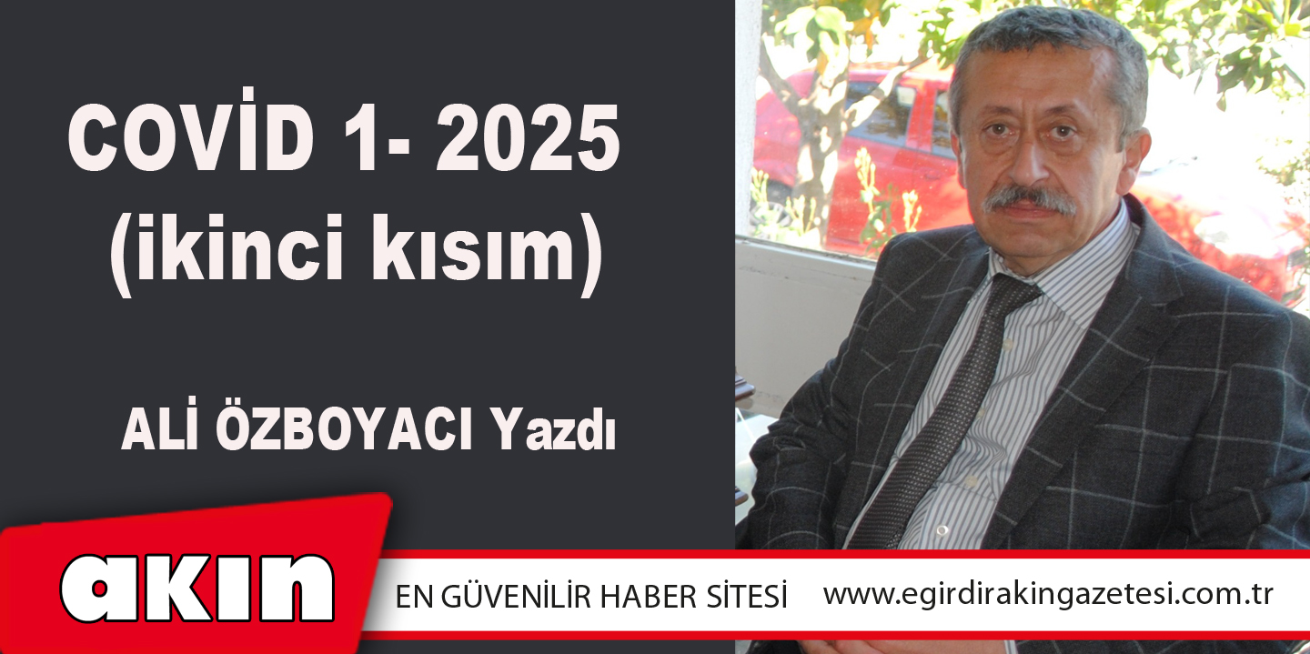 COVİD 1- 2025  (ikinci kısım)