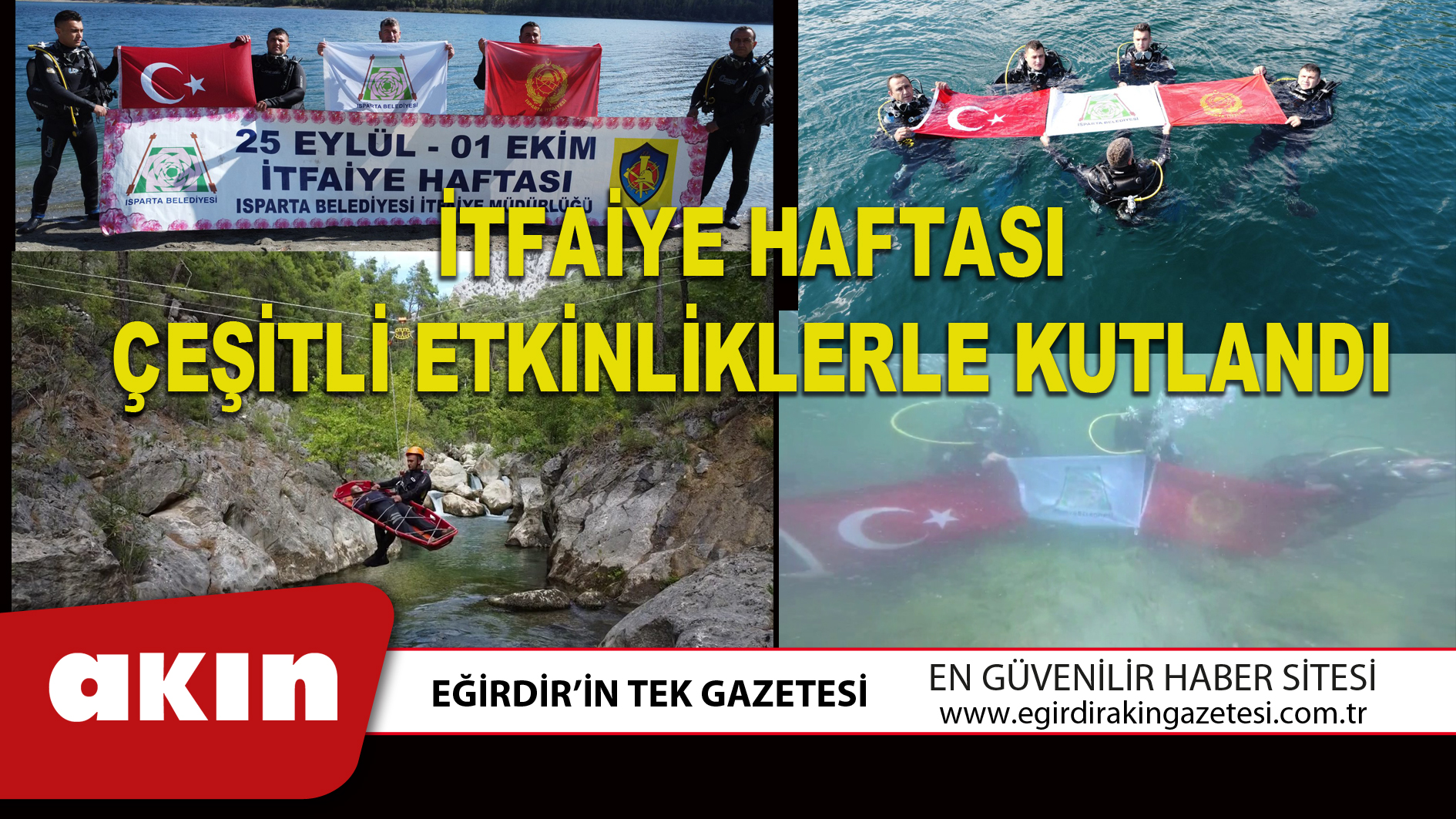 eğirdir haber,akın gazetesi,egirdir haberler,son dakika,İTFAİYE HAFTASI ÇEŞİTLİ ETKİNLİKLERLE KUTLANDI