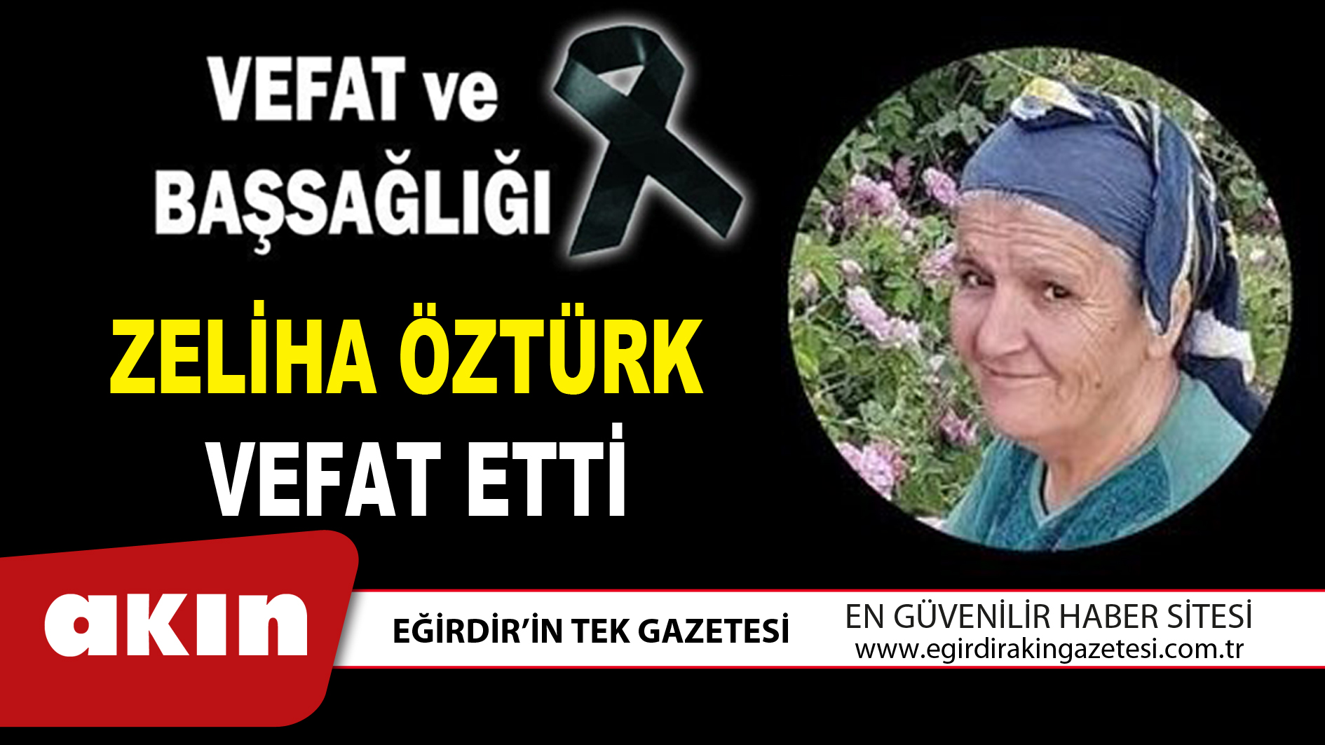 ZELİHA ÖZTÜRK VEFAT ETTİ