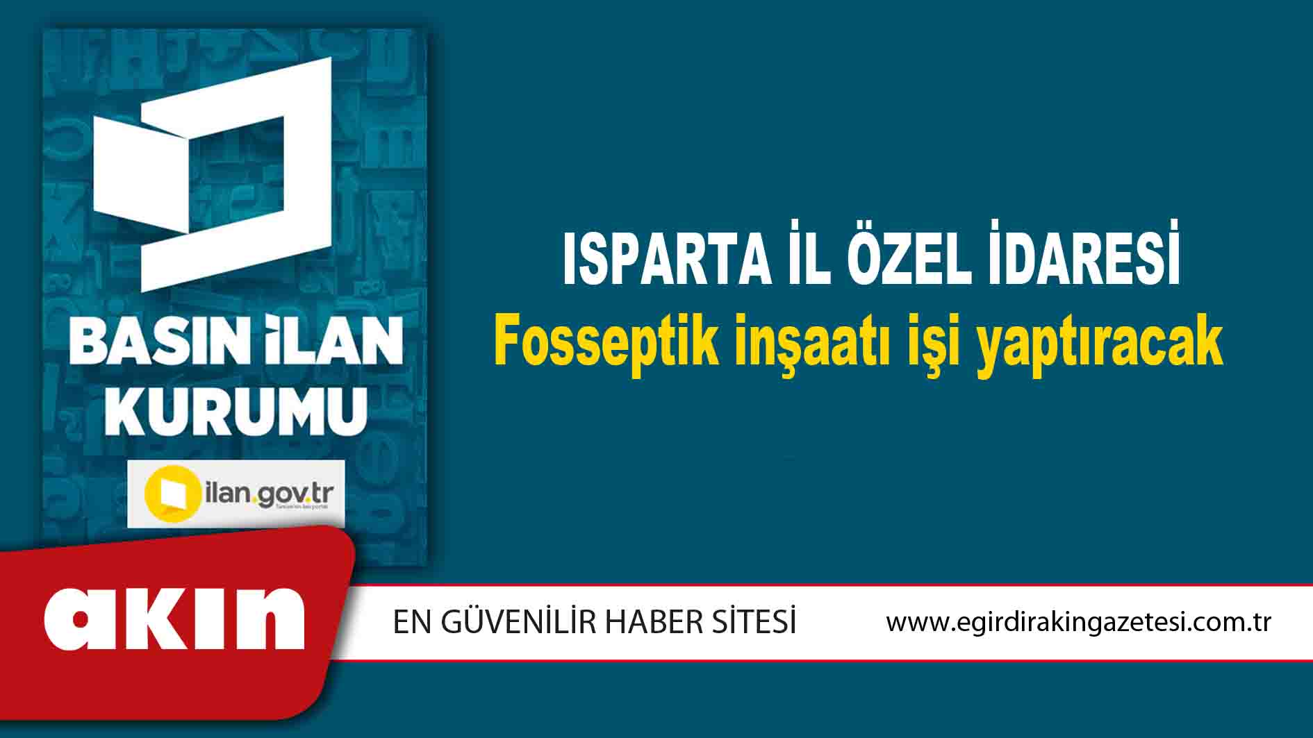 Isparta İl Özel İdaresi  Fosseptik inşaatı işi yaptıracak