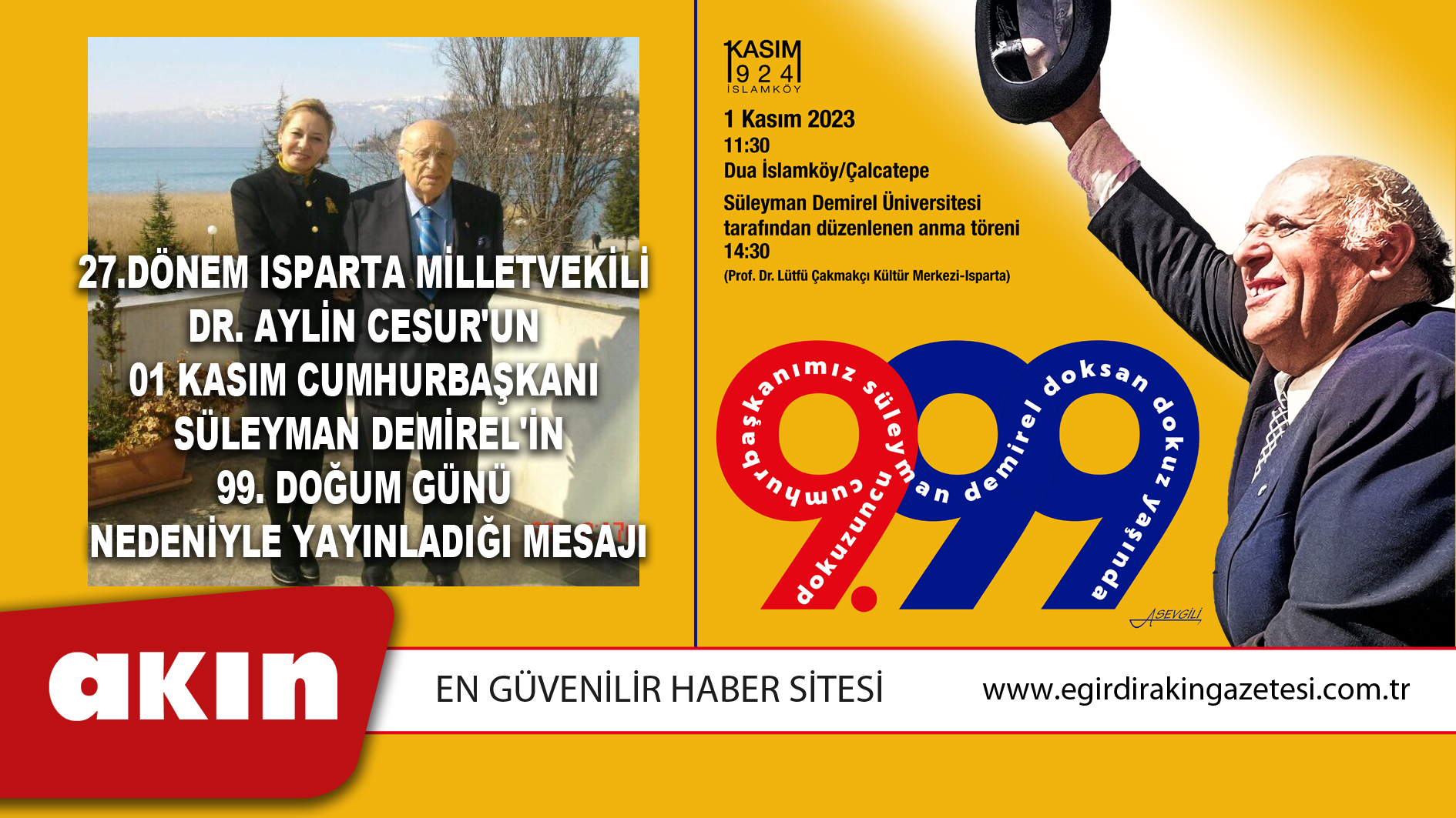 eğirdir haber,akın gazetesi,egirdir haberler,son dakika,27.Dönem Isparta Milletvekili  Dr. Aylin Cesur'un Cumhurbaşkanı Süleyman Demirel'in 99. Doğum Günü Nedeniyle Yayınladığı Mesajı