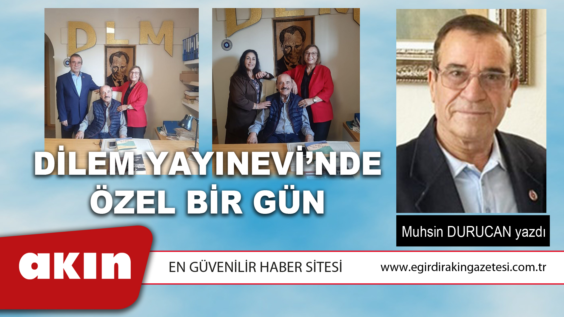 eğirdir haber,akın gazetesi,egirdir haberler,son dakika,Dilem Yayınevi’nde Özel Bir Gün