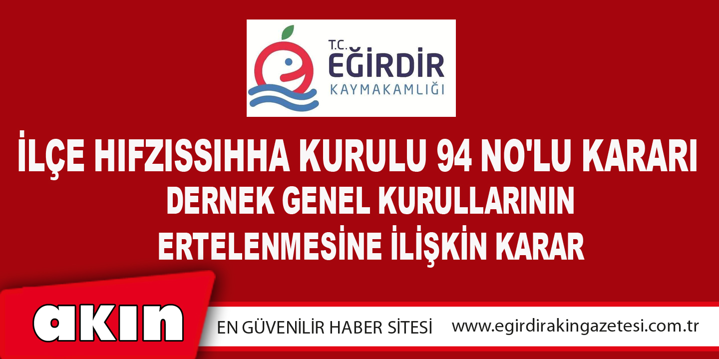 İlçe Hıfzıssıhha Kurulu 94 No'lu Kararı