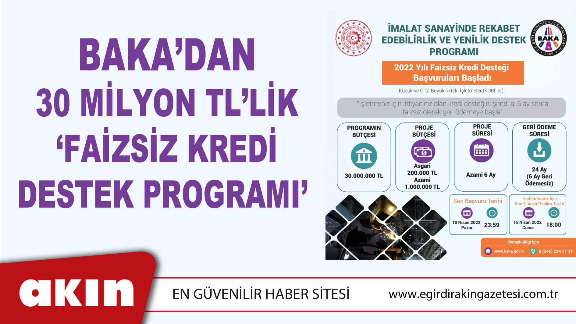 BAKA’dan 30 Milyon TL’lik ‘Faizsiz Kredi Destek Programı’