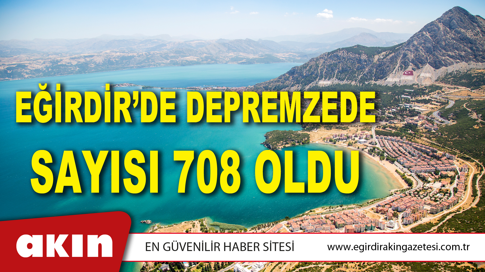 EĞİRDİR’DE DEPREMZEDE SAYISI 708 OLDU