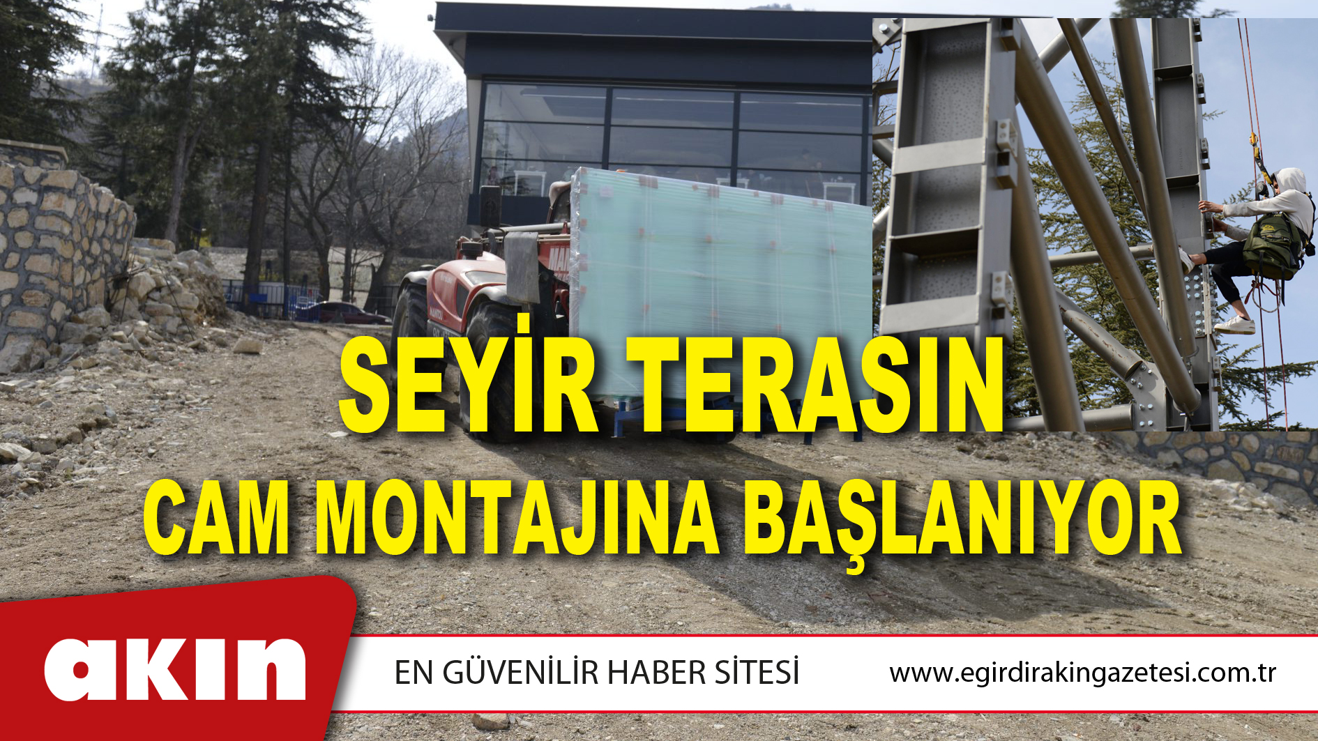 Seyir Terasın Cam Montajına Başlanıyor