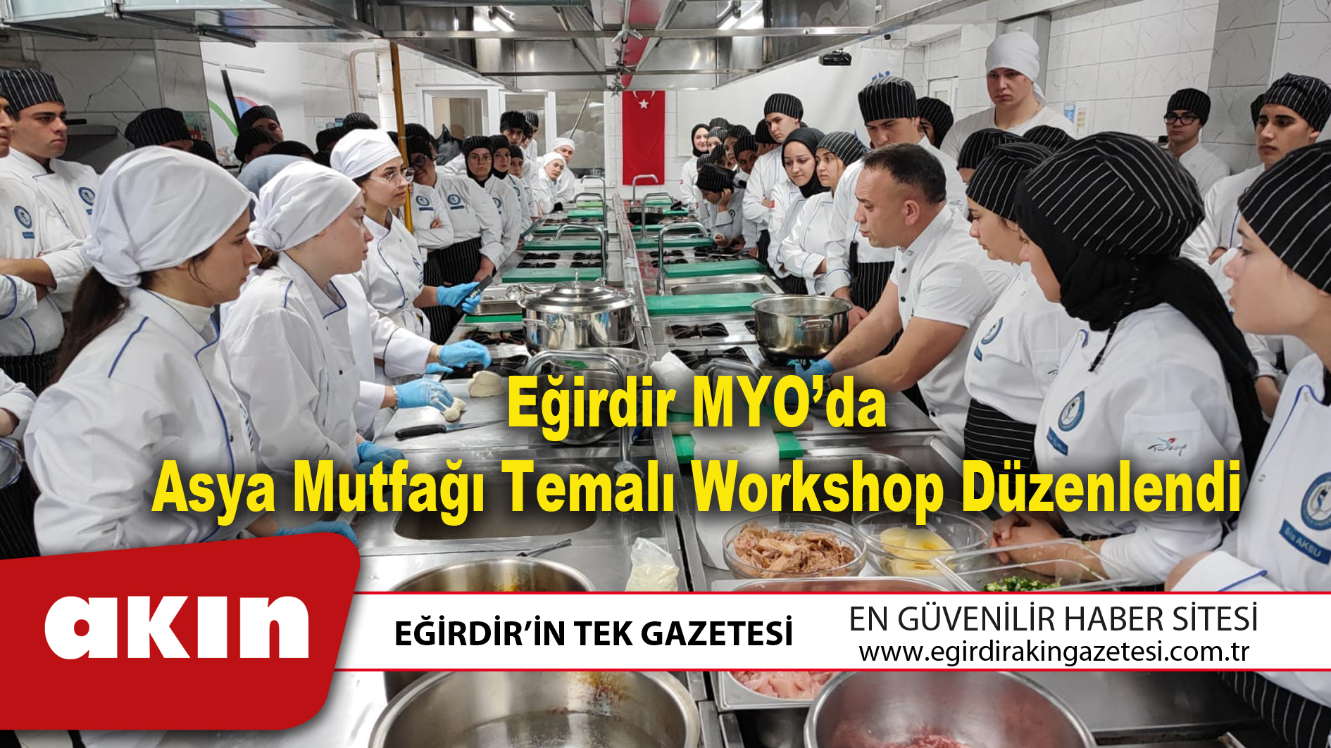 eğirdir haber,akın gazetesi,egirdir haberler,son dakika,Eğirdir MYO’da Asya Mutfağı Temalı Workshop Düzenlendi