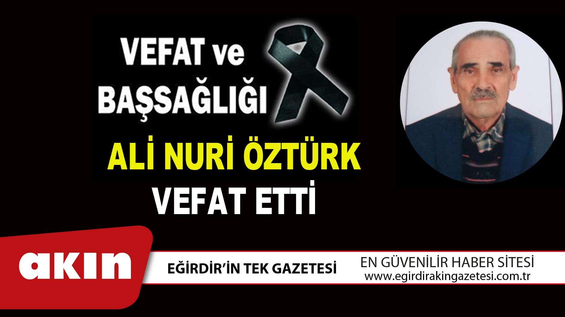 ALİ NURİ ÖZTÜRK VEFAT ETTİ