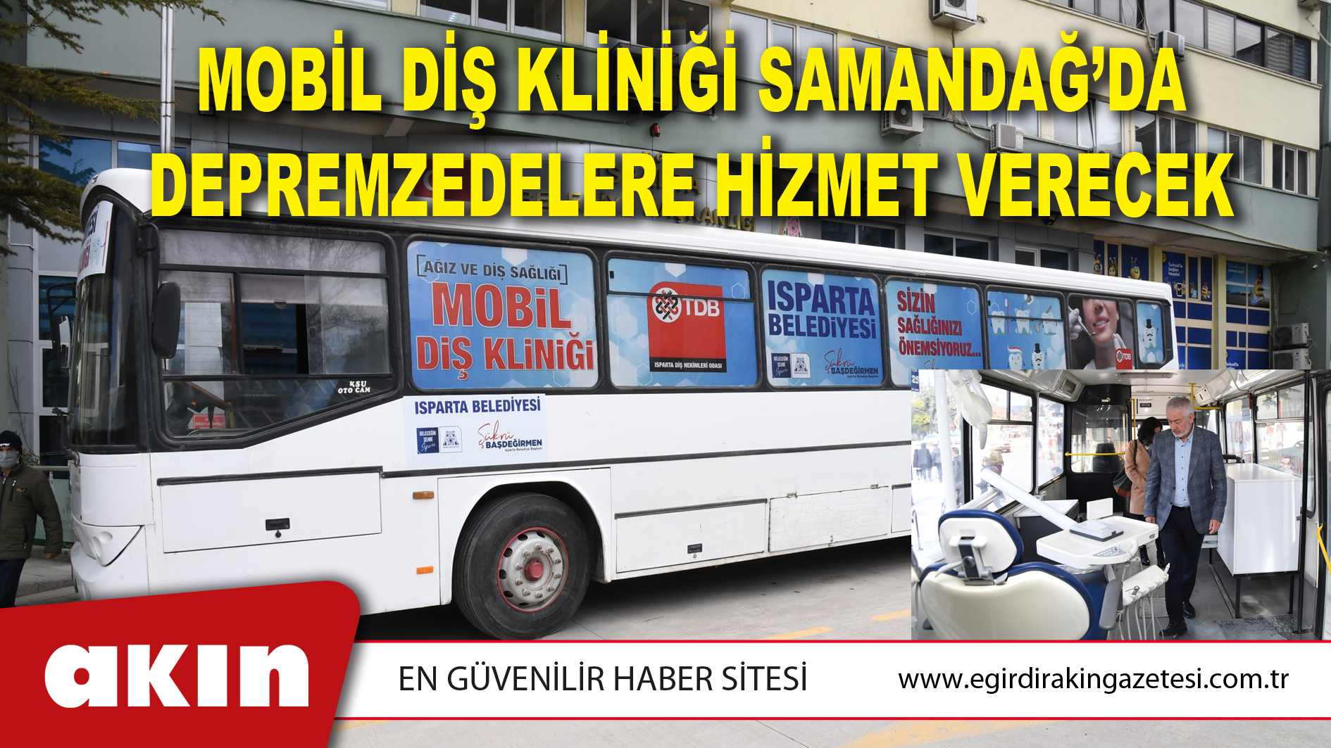 Mobil Diş Kliniği Samandağ’da Depremzedelere Hizmet Verecek