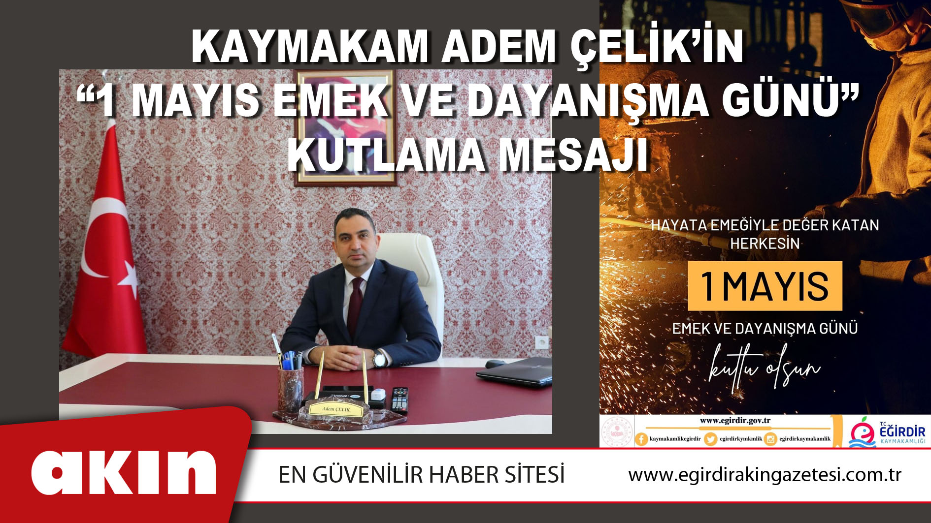 Kaymakam Adem Çelik’in  “1 Mayıs Emek Ve Dayanışma Günü” Kutlama Mesajı	