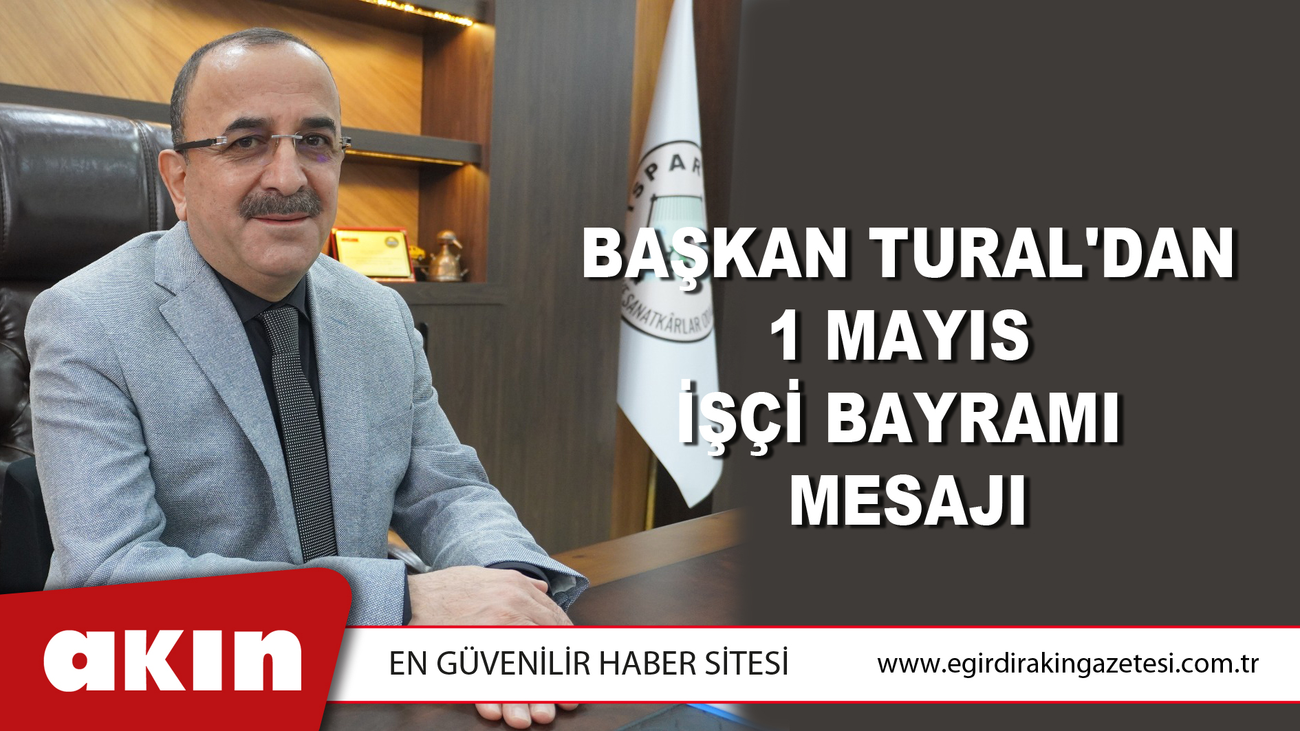 Başkan Tural'dan 1 Mayıs İşçi Bayramı Mesajı