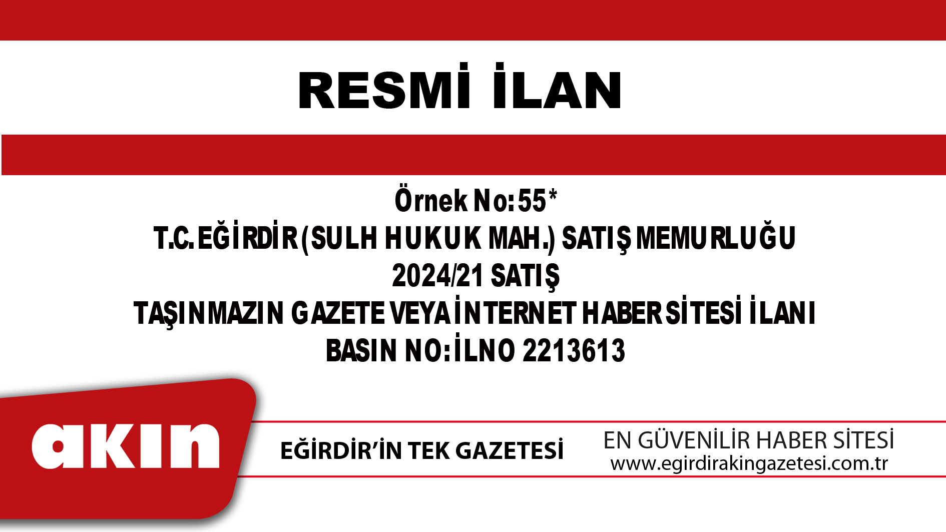 eğirdir haber,akın gazetesi,egirdir haberler,son dakika,EĞİRDİR (SULH HUKUK MAH.) SATIŞ MEMURLUĞU 2024/21 SATIŞ