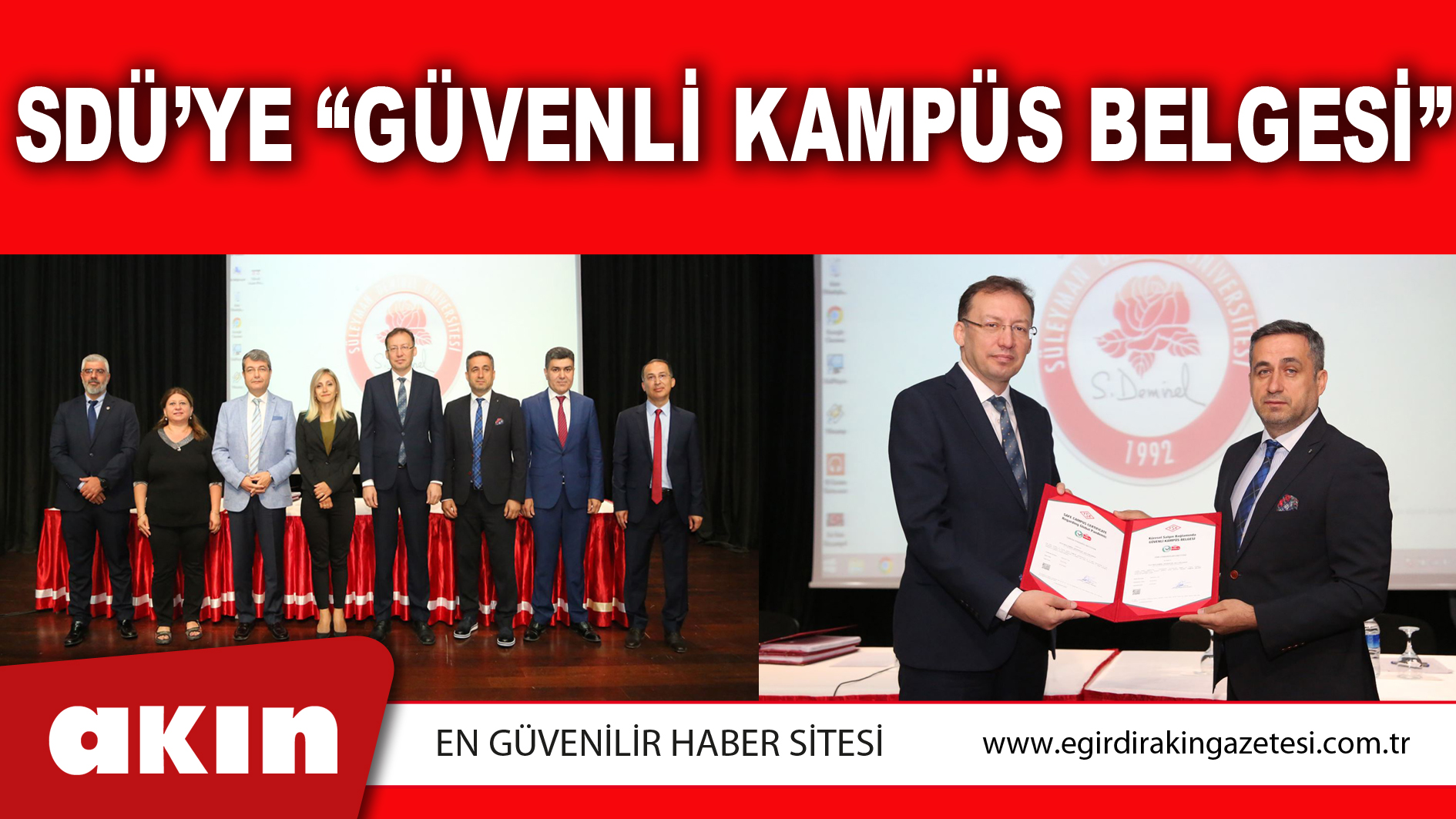 SDÜ’YE “GÜVENLİ KAMPÜS BELGESİ”