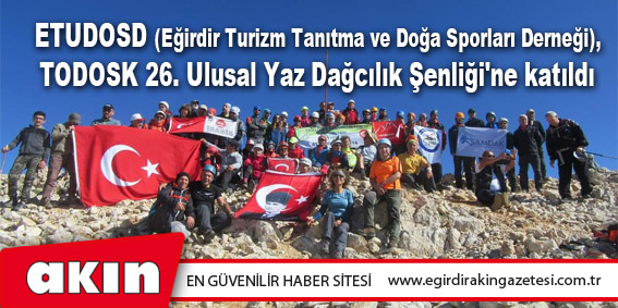 ETUDOSD, TODOSK 26. Ulusal Yaz Dağcılık Şenliği'ne katıldı
