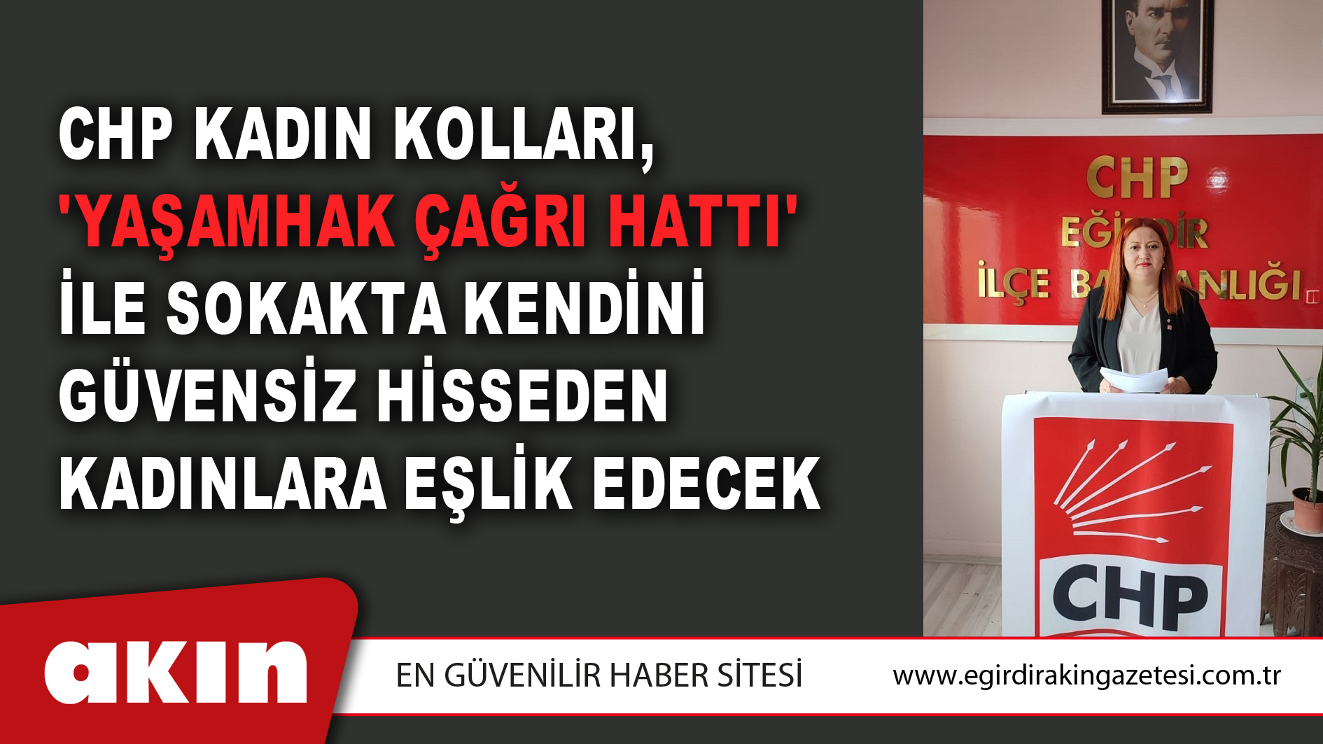 CHP Kadın Kolları, 'YaşamHak Çağrı Hattı' İle Sokakta Kendini Güvensiz Hisseden Kadınlara Eşlik Edecek