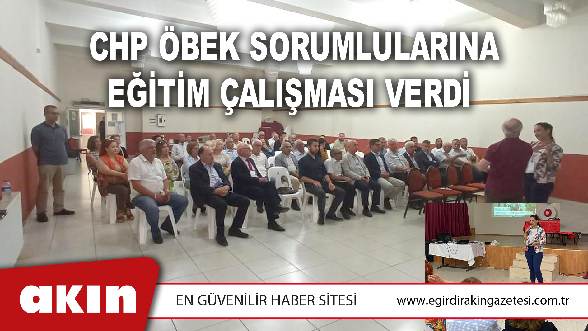 CHP ÖBEK SORUMLULARINA EĞİTİM ÇALIŞMASI VERDİ
