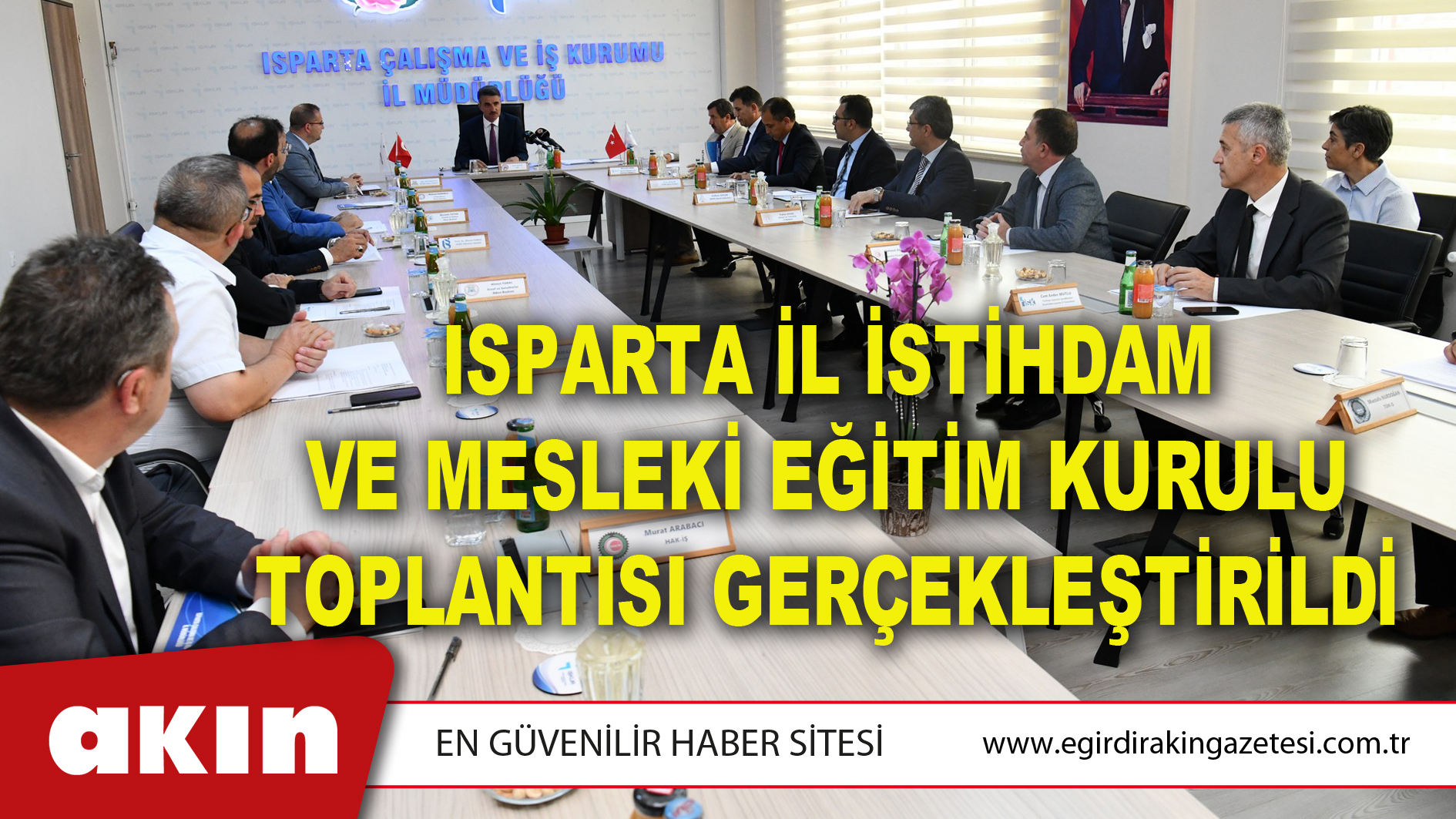 Isparta İl İstihdam Ve Mesleki Eğitim Kurulu Toplantısı Gerçekleştirildi.