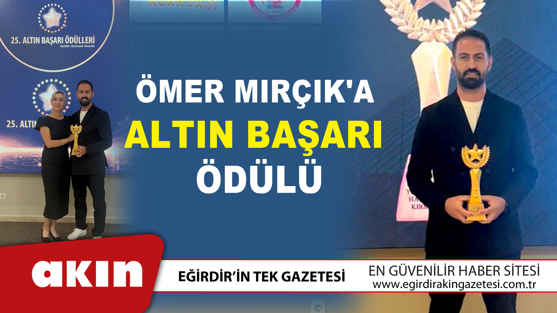 Ömer Mırçık'a Altın Başarı Ödülü