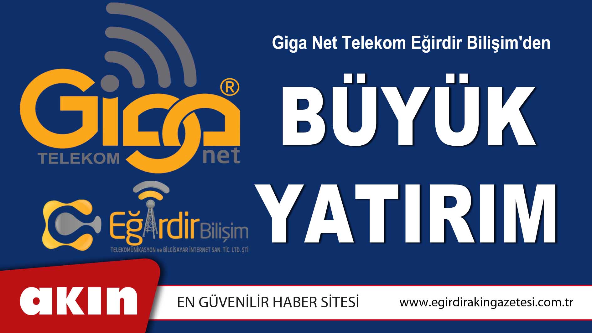 Giga Net Telekom Eğirdir Bilişim'den Büyük Yatırım