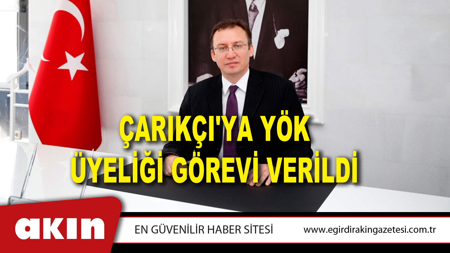 ÇARIKÇI'YA YÖK ÜYELİĞİ GÖREVİ VERİLDİ