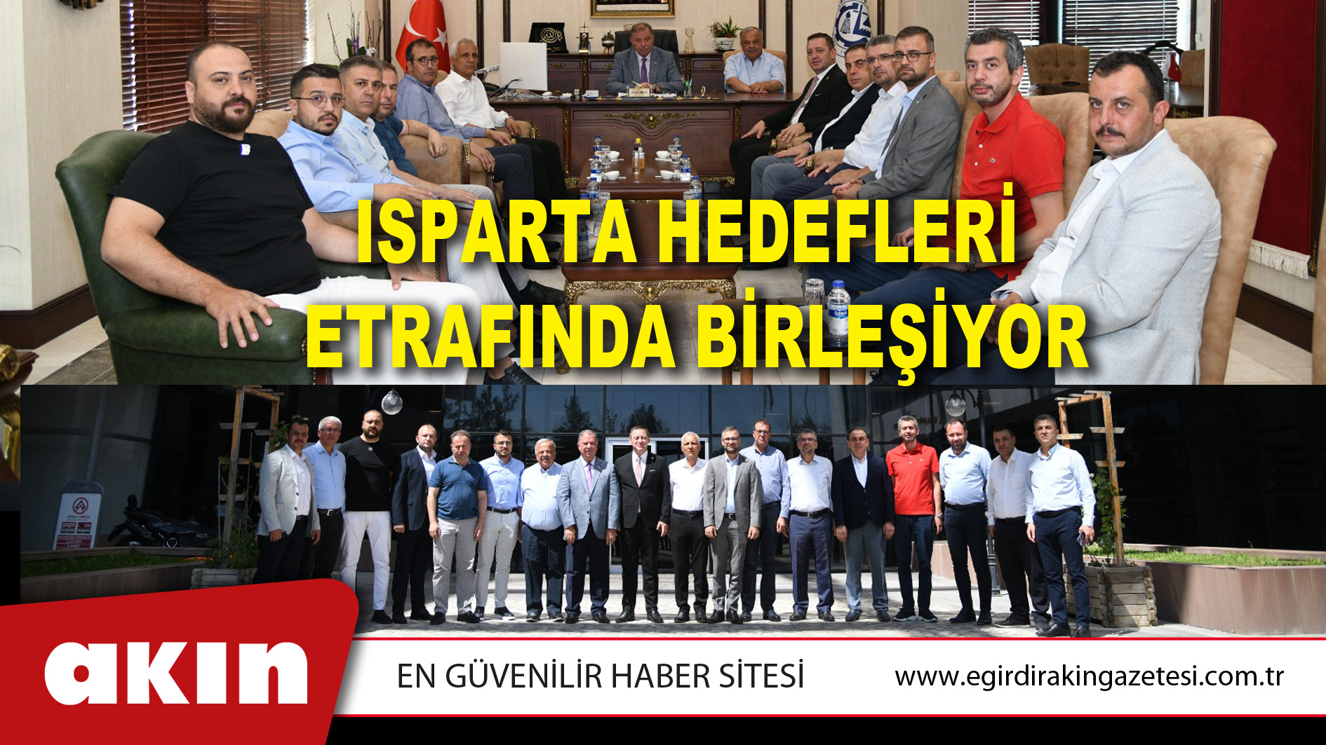 ISPARTA HEDEFLERİ ETRAFINDA BİRLEŞİYOR