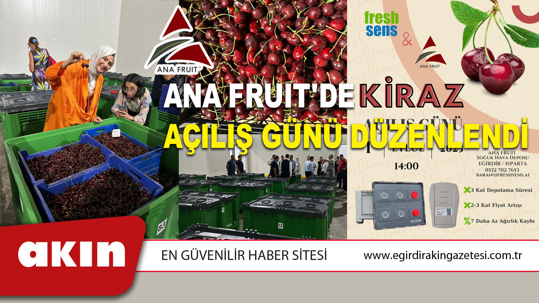 Ana Fruit'de Kiraz Açılış Günü Düzenlendi