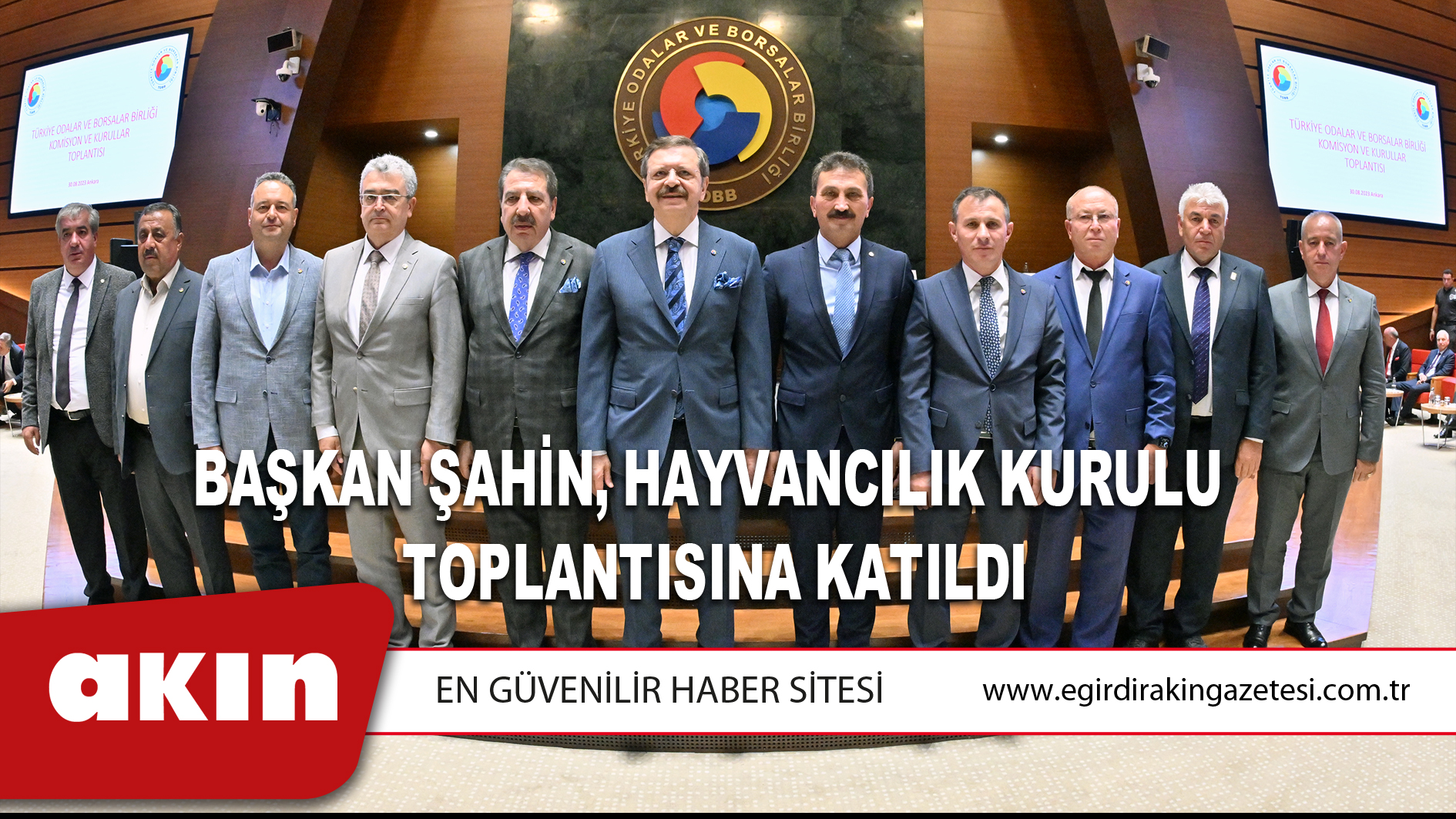 Başkan Şahin, Hayvancılık Kurulu Toplantısına Katıldı