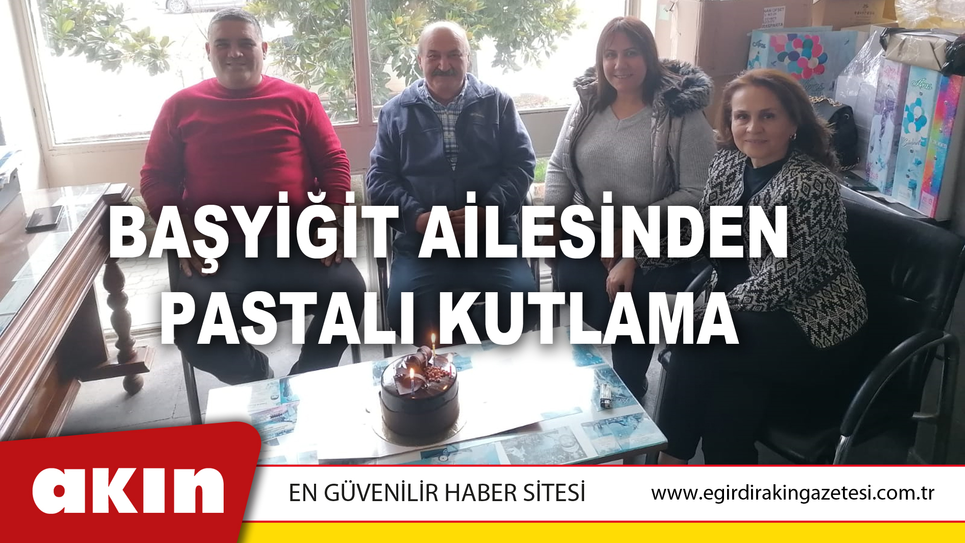 Başyiğit Ailesinden Pastalı Kutlama
