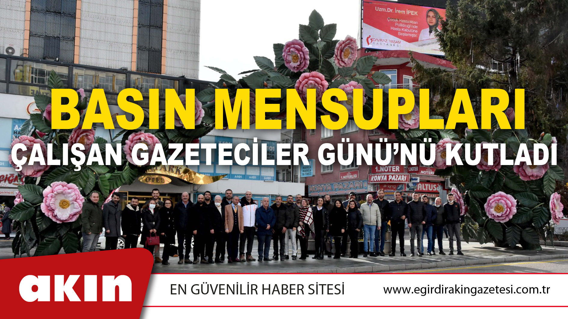 Basın Mensupları Çalışan Gazeteciler Günü’nü Kutladı
