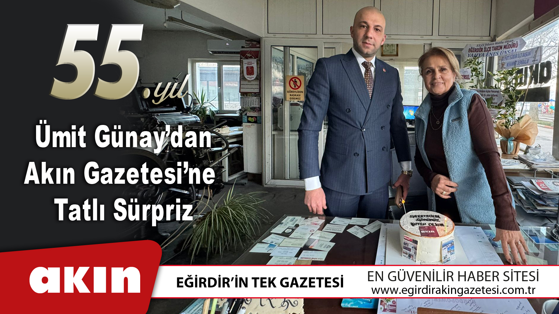 Ümit Günay’dan Akın Gazetesi’ne Tatlı Sürpriz