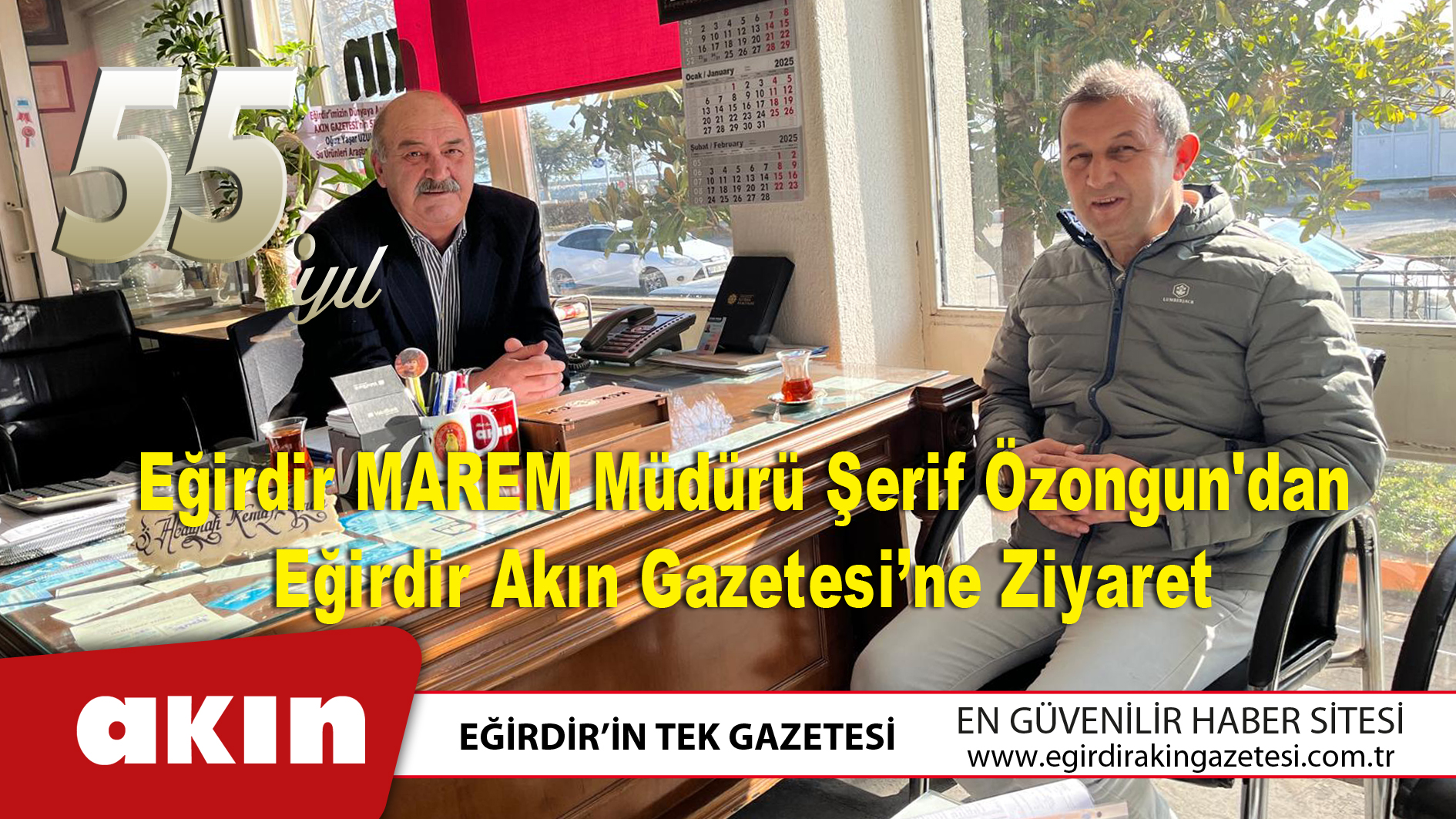 Eğirdir MAREM Müdürü Şerif Özongun'dan Eğirdir Akın Gazetesi’ne Ziyaret