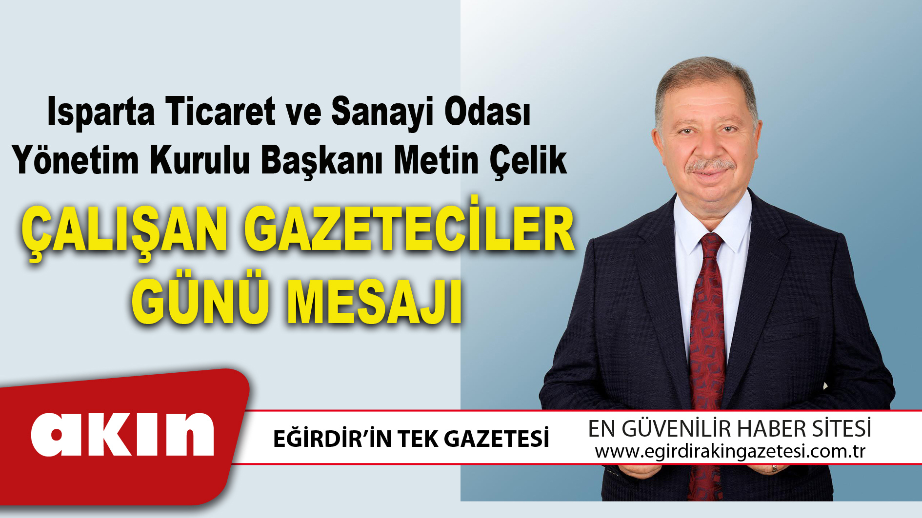 ÇALIŞAN GAZETECİLER GÜNÜ MESAJI