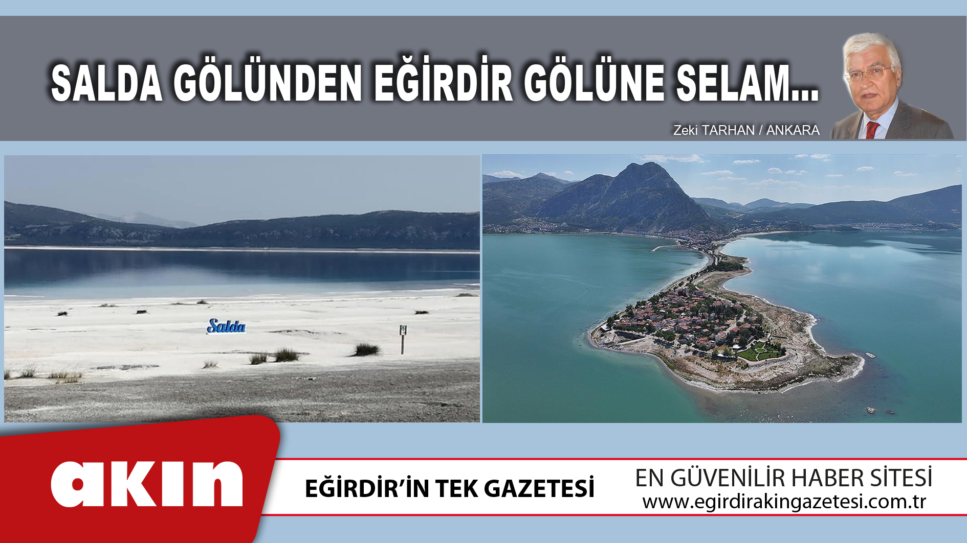 eğirdir haber,akın gazetesi,egirdir haberler,son dakika,Salda Gölünden Eğirdir Gölüne Selam