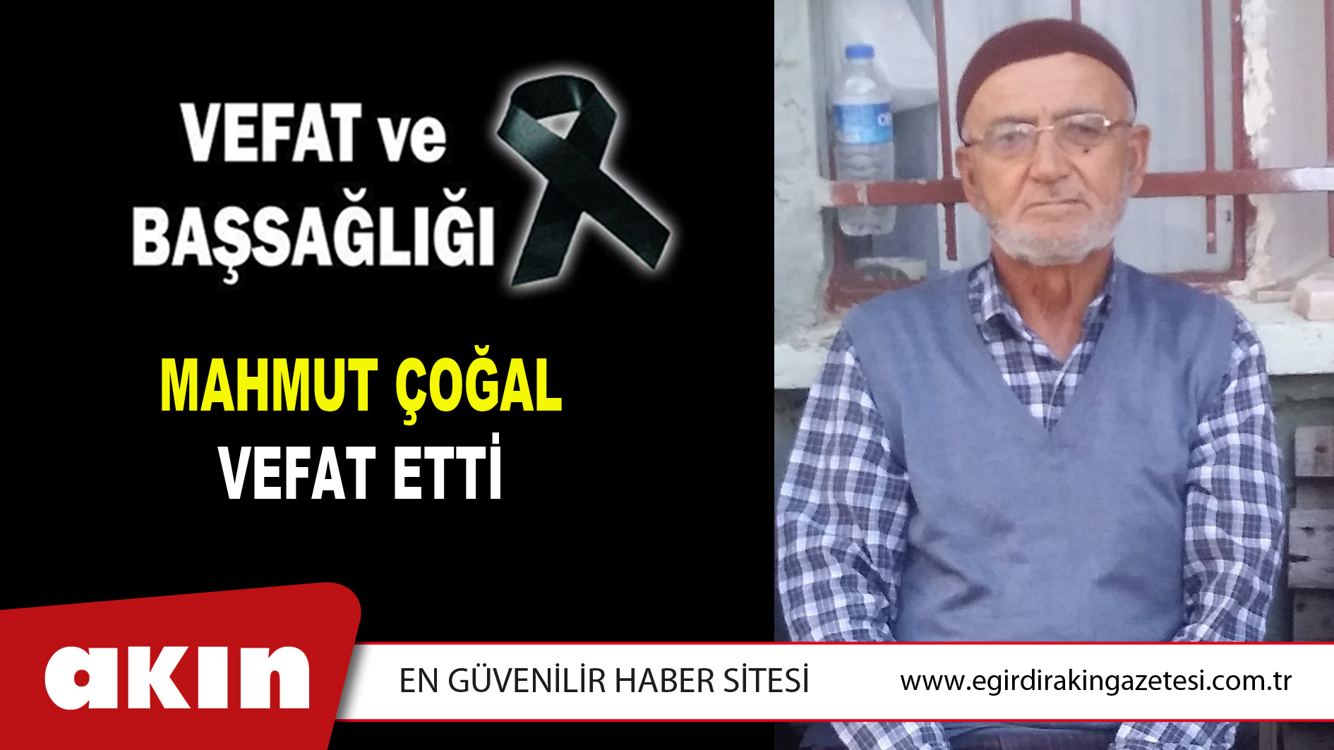 MAHMUT ÇOĞAL VEFAT ETTİ