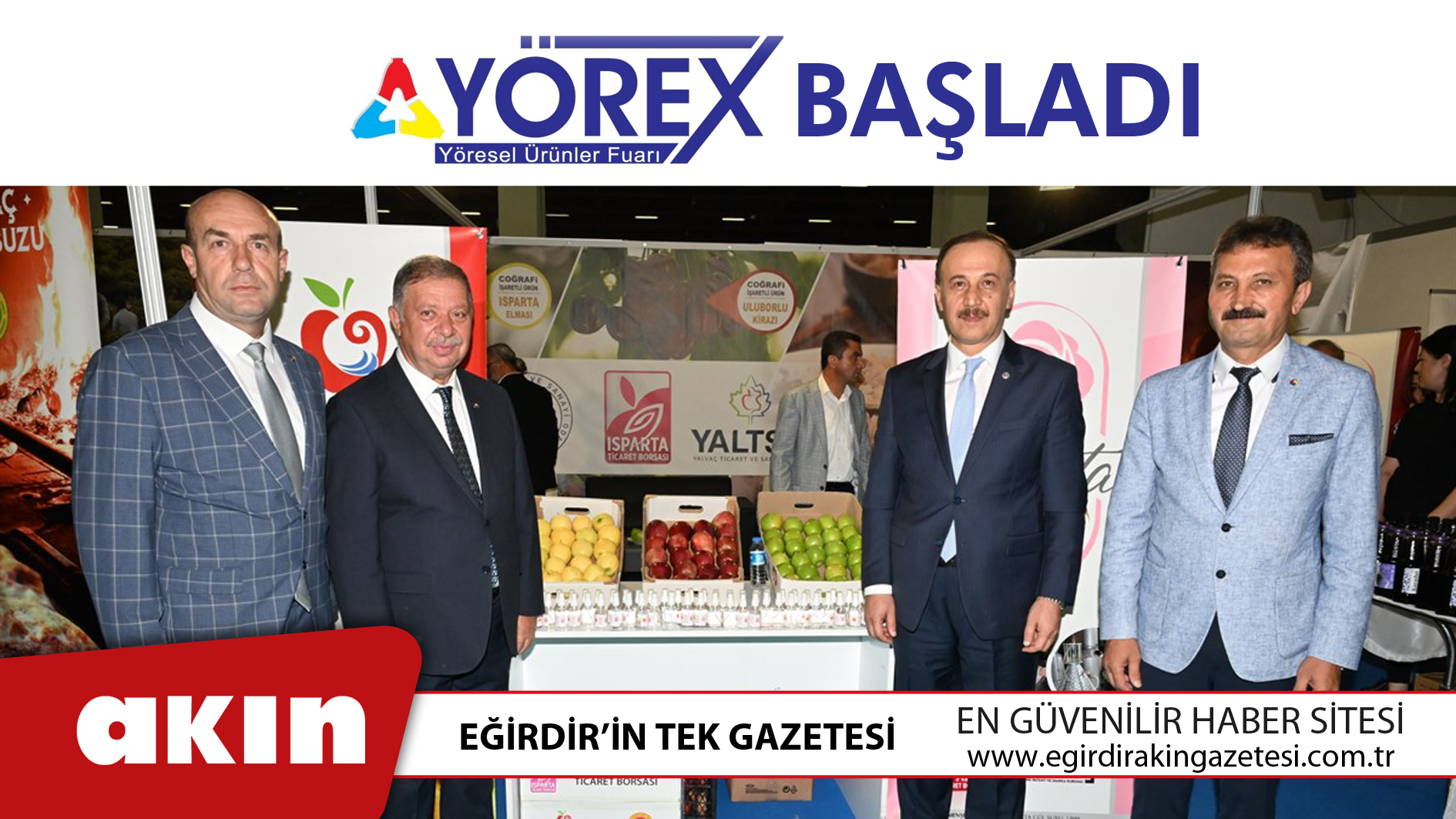 eğirdir haber,akın gazetesi,egirdir haberler,son dakika,Yöresel Ürünler Fuarı (YÖREX) Başladı