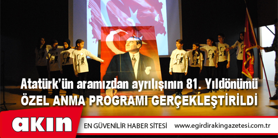 Atamızı saygı, minnet, özlem ve rahmetle anıyoruz