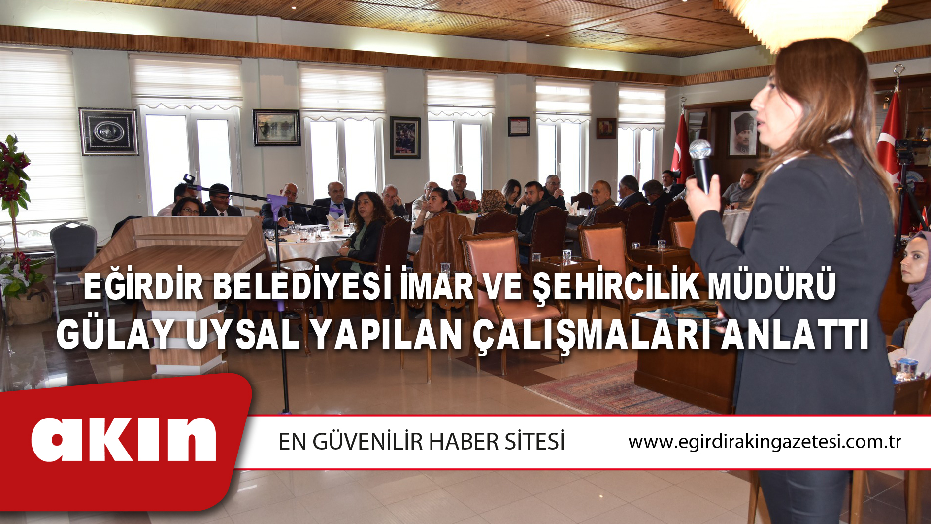 Eğirdir Belediyesi İmar Ve Şehircilik Müdürü  Gülay Uysal Yapılan Çalışmaları Anlattı
