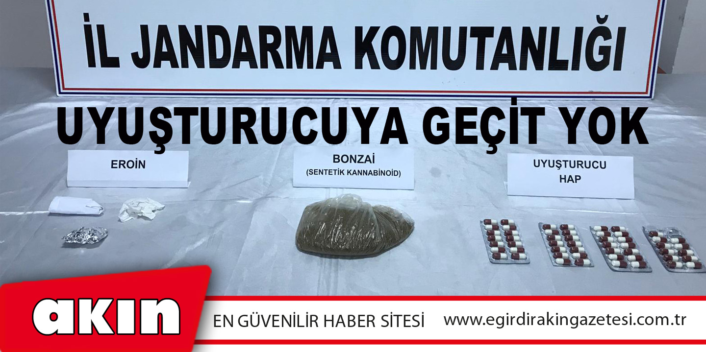 Uyuşturucuya Geçit Yok