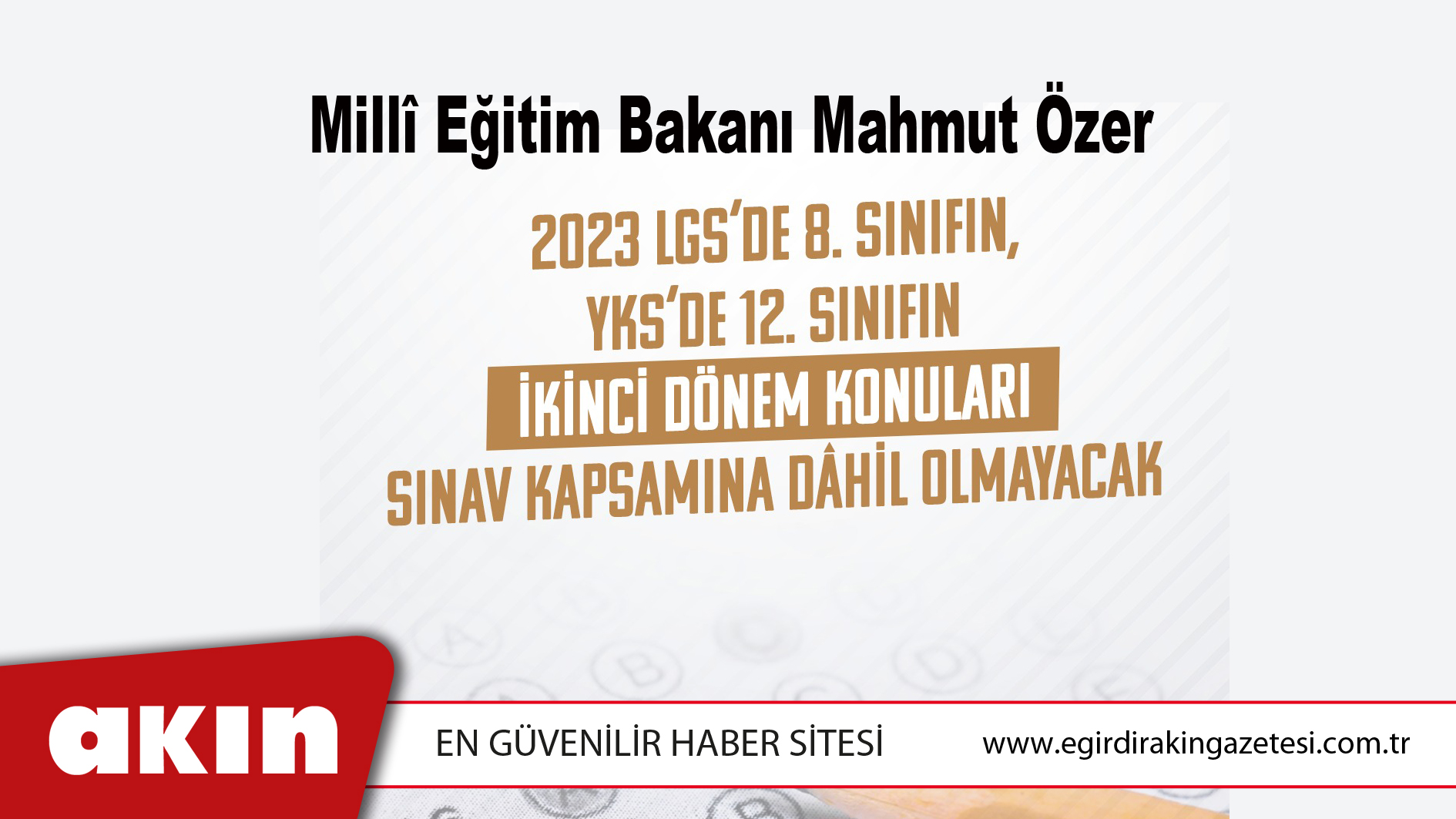 2023 LGS'DE 8. SINIFIN, YKS'DE 12. SINIFIN İKİNCİ DÖNEM KONULARI SINAV KAPSAMINA DÂHİL OLMAYACAK