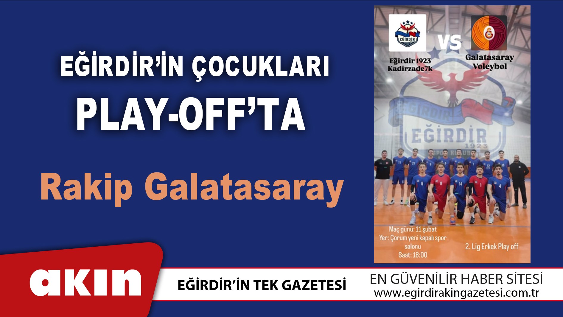 eğirdir haber,akın gazetesi,egirdir haberler,son dakika,Eğirdir’in Çocukları Play-Off’ta 