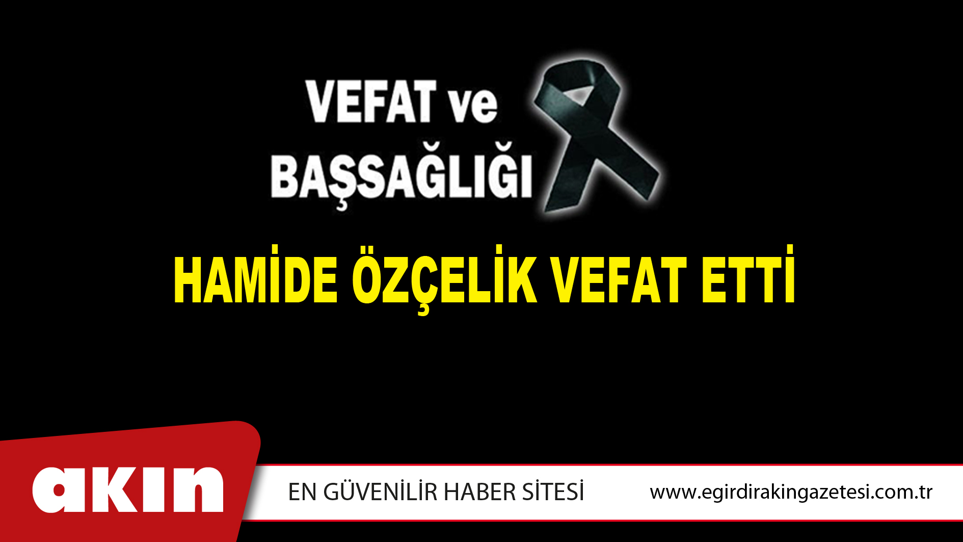 VEFAT ve BAŞSAĞLIĞI