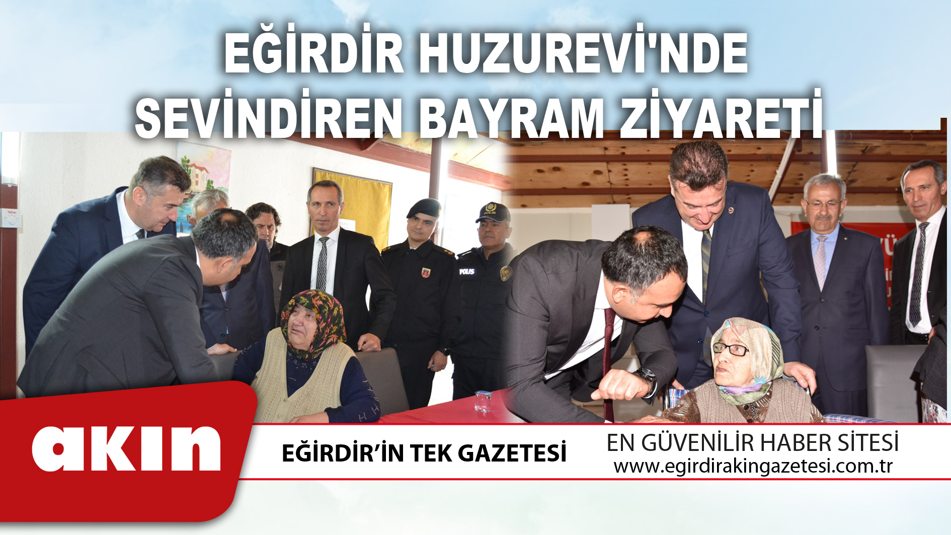 Eğirdir Huzurevi'nde Sevindiren Bayram Ziyareti 