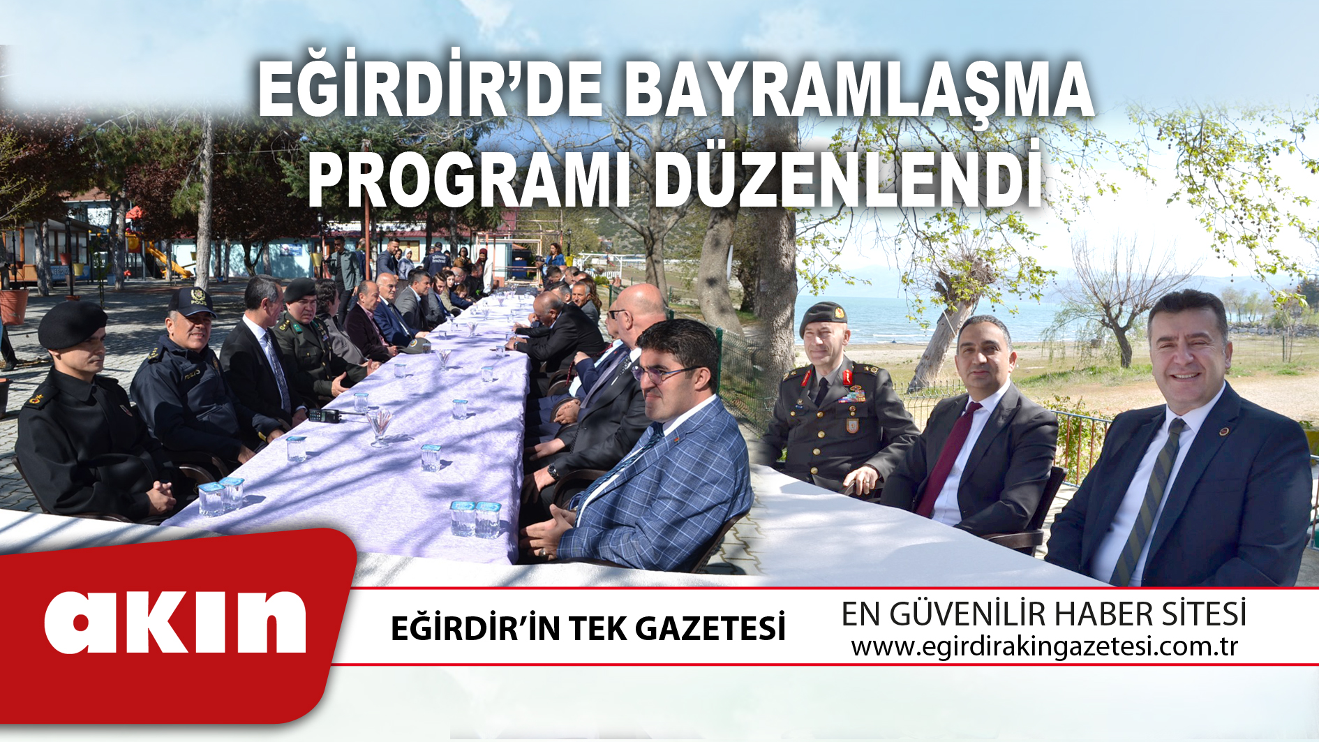 eğirdir haber,akın gazetesi,egirdir haberler,son dakika,Eğirdir'de Bayramlaşma Programı Gerçekleştirildi