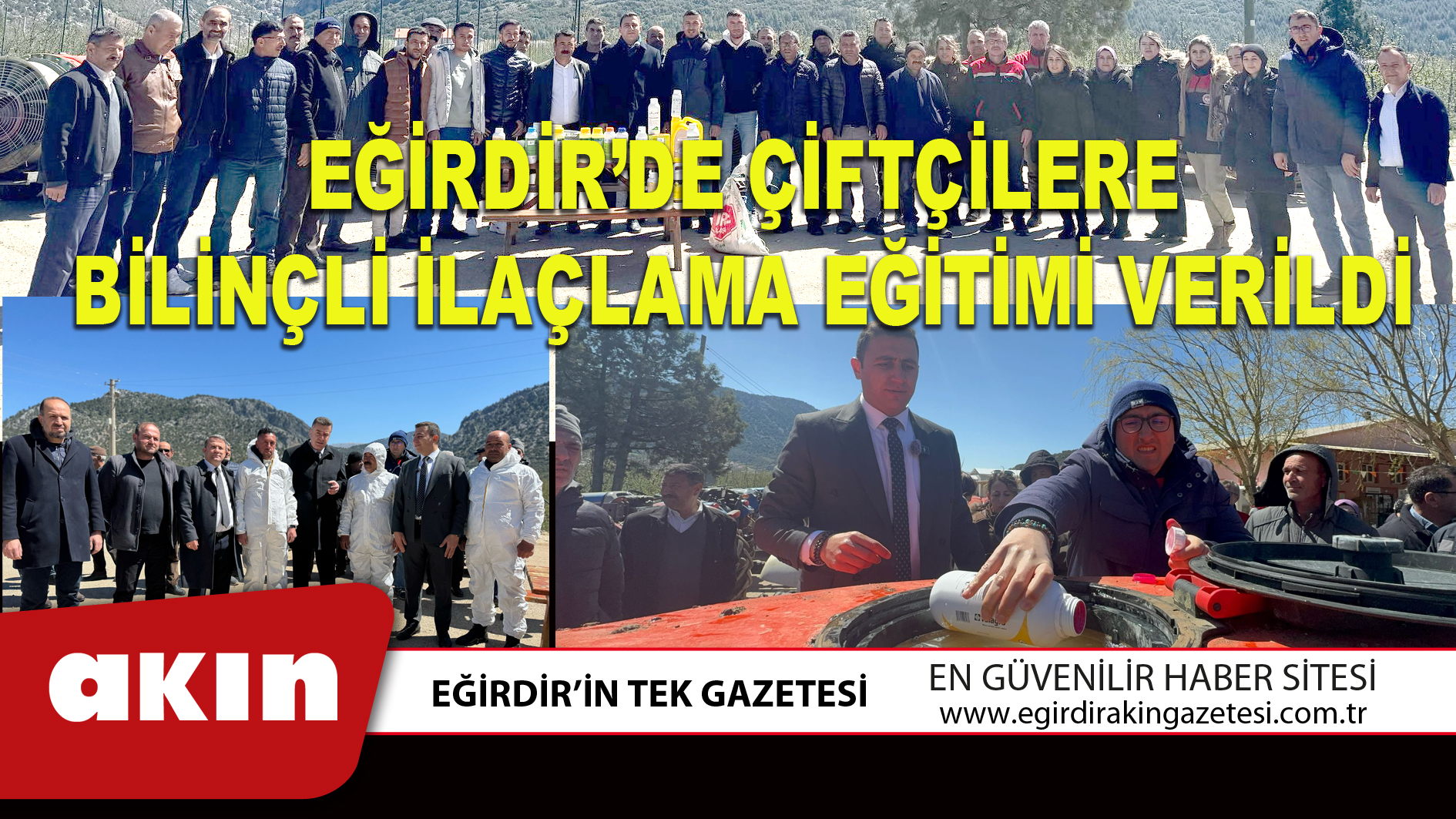 EĞİRDİR’DE ÇİFTÇİLERE BİLİNÇLİ İLAÇLAMA EĞİTİMİ VERİLDİ