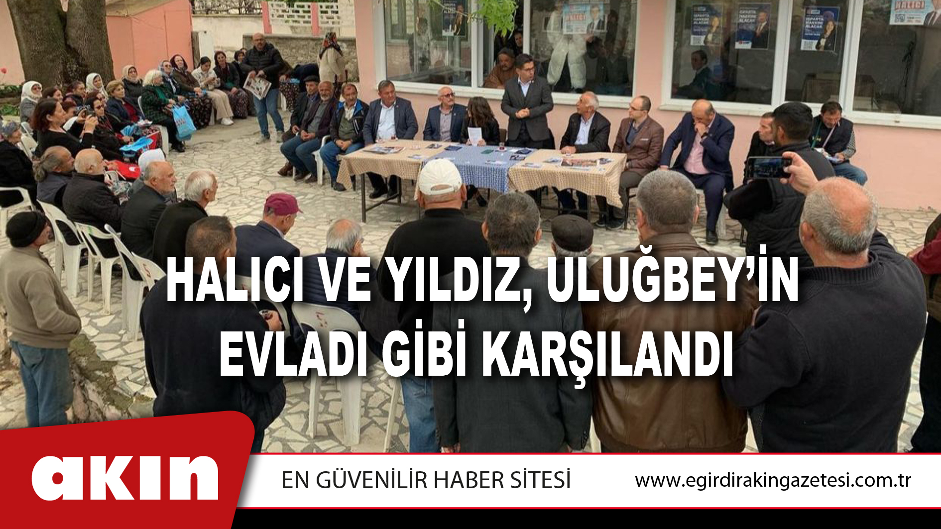 HALICI VE YILDIZ, ULUĞBEY’İN EVLADI GİBİ KARŞILANDI