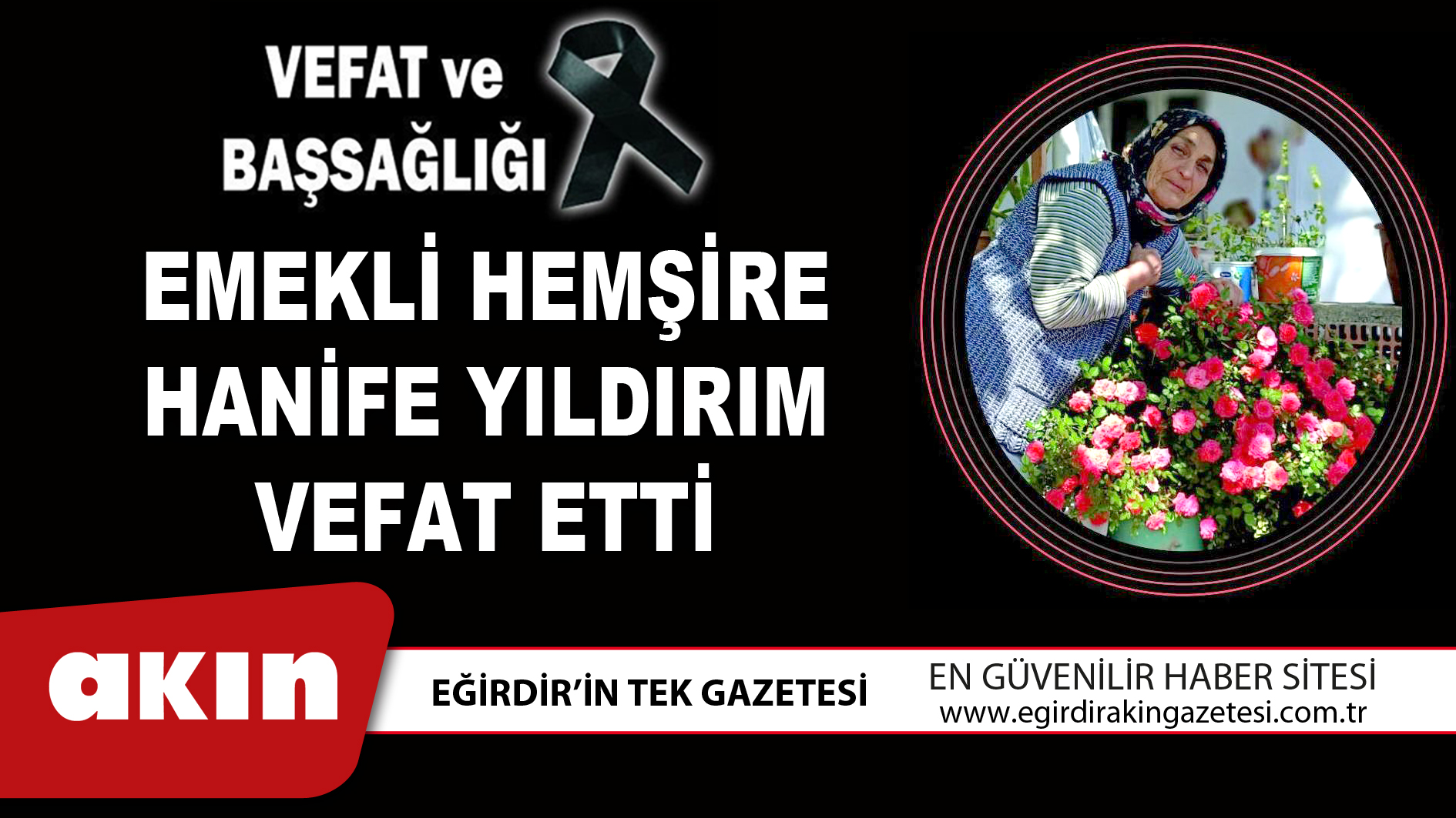 EMEKLİ HEMŞİRE HANİFE YILDIRIM VEFAT ETTİ