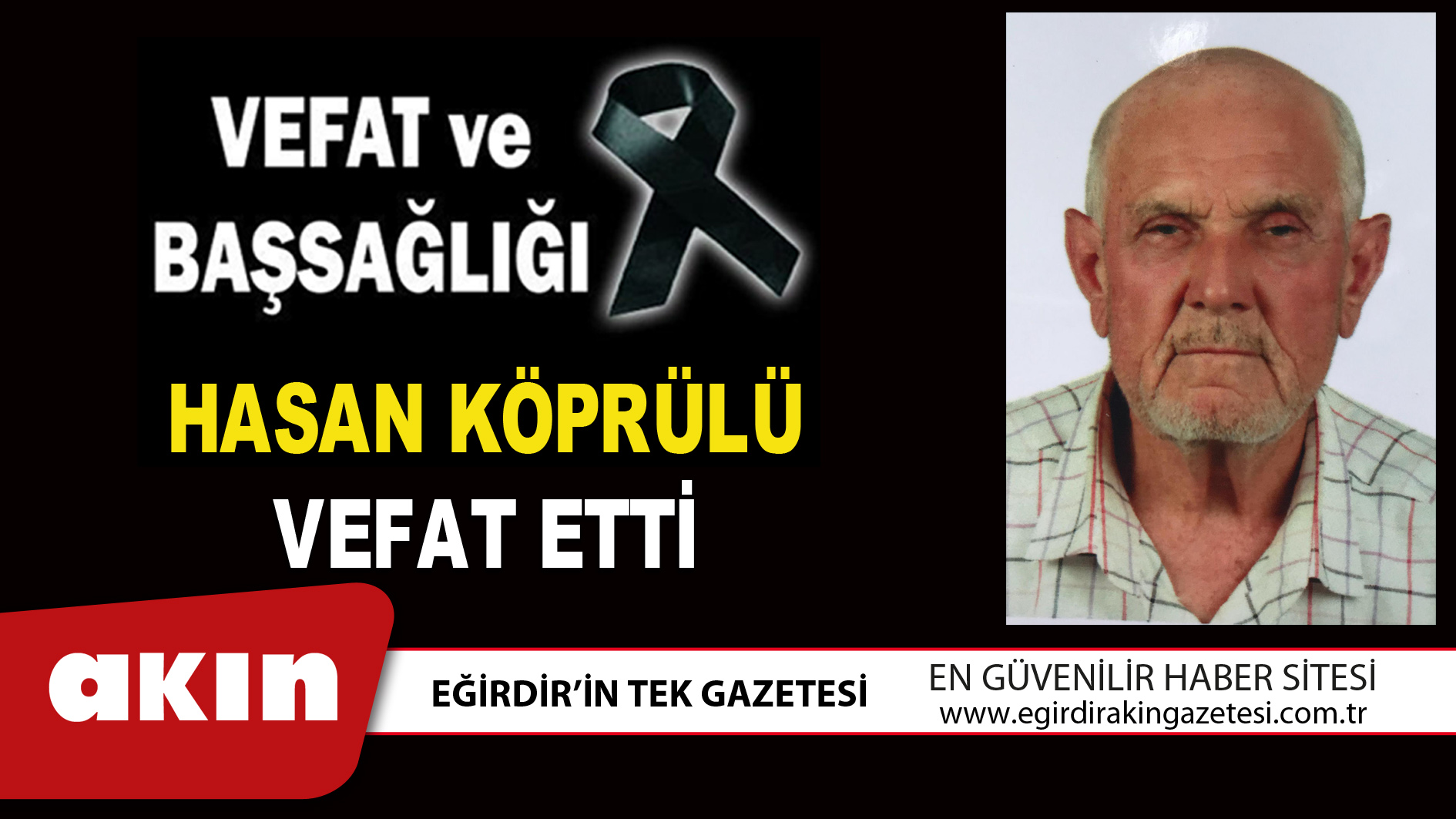 HASAN KÖPRÜLÜ VEFAT ETTİ